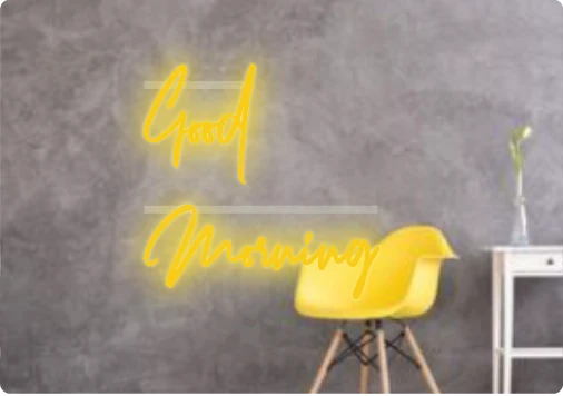 Custom text: Good Morning
