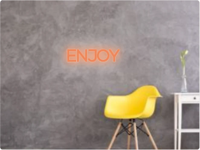 Custom text: ENJOY