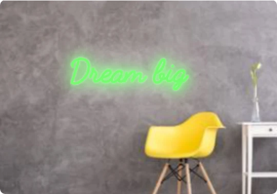 Custom text: Dream big