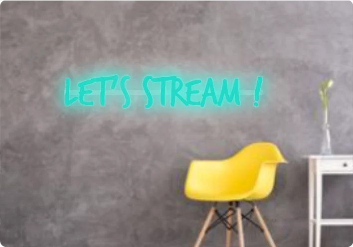 Custom text: Let's stream !