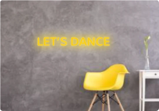 Custom text: LET’S DANCE