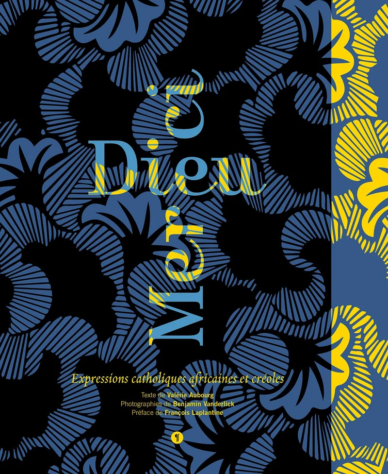 Dieu Merci: Expressions catholiques africaines et créoles - Broché