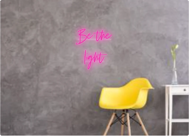 Custom text: Be the light