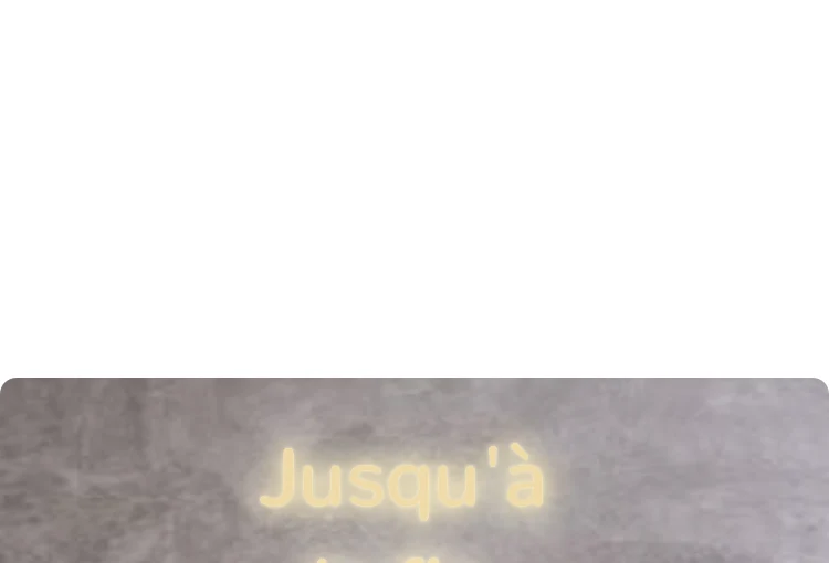 Custom text: Jusqu'à la fin du jour