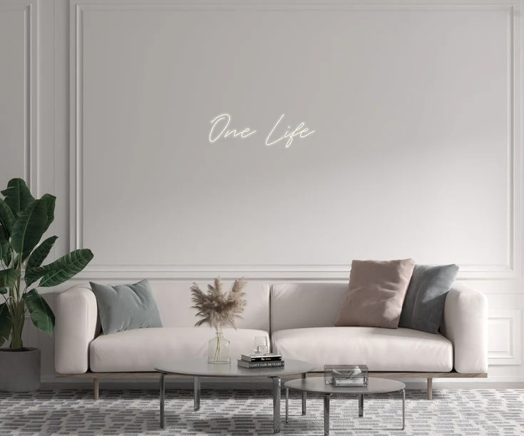 Custom text: One Life