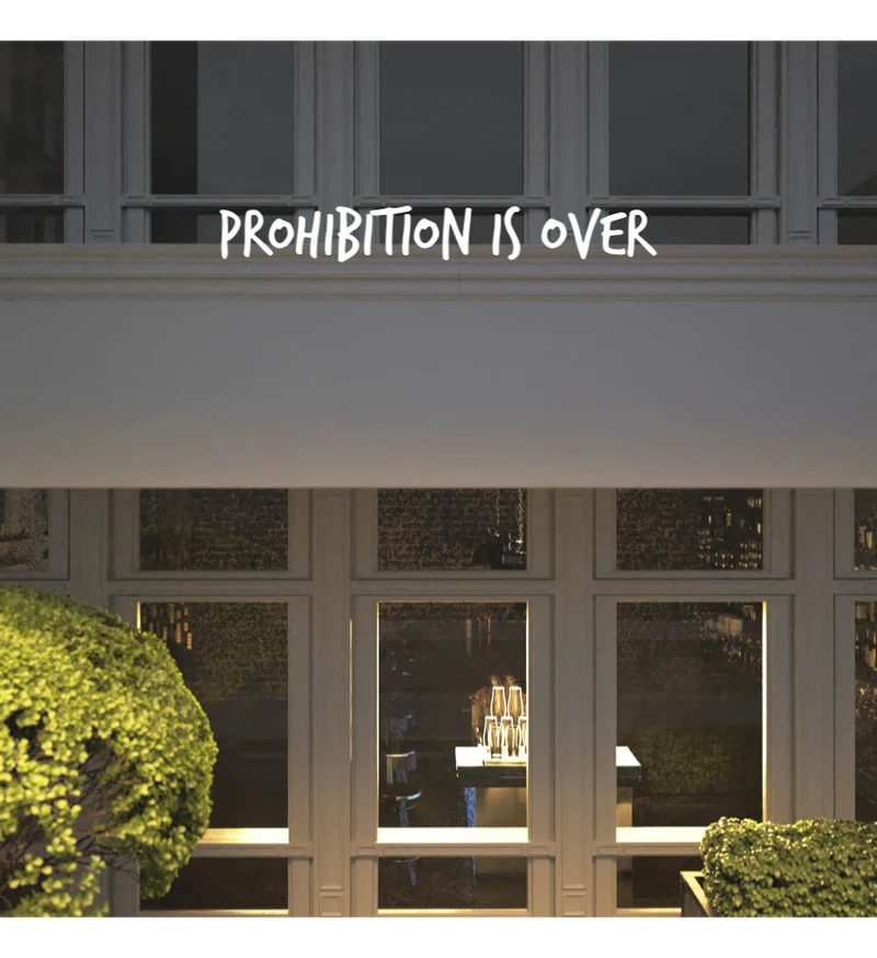 Custom text: Prohibition Is Over