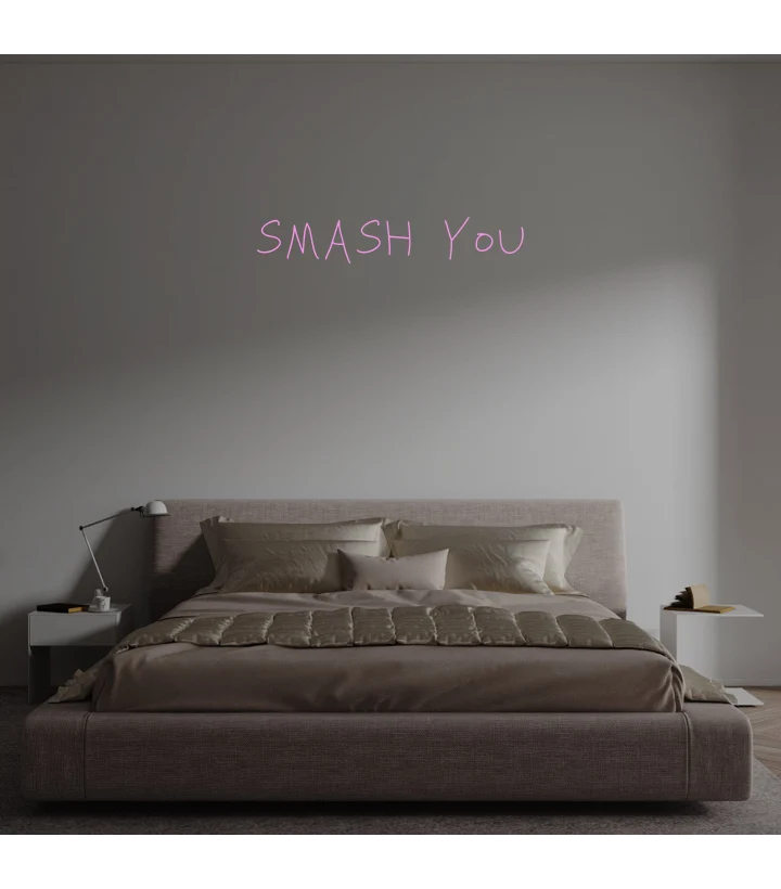 Custom text: SMASH YOU