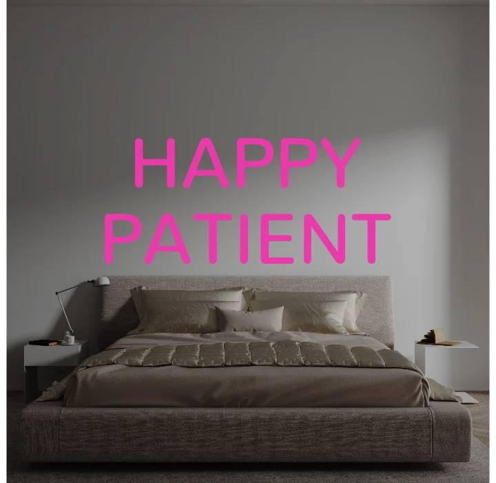 Custom text: HAPPY PATIENT