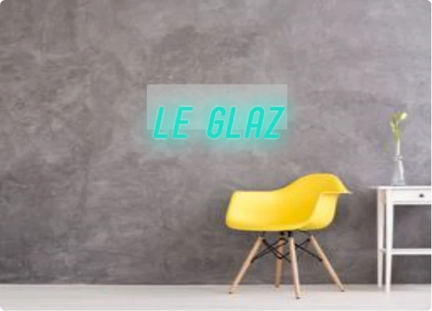 Custom text: LE GLAZ