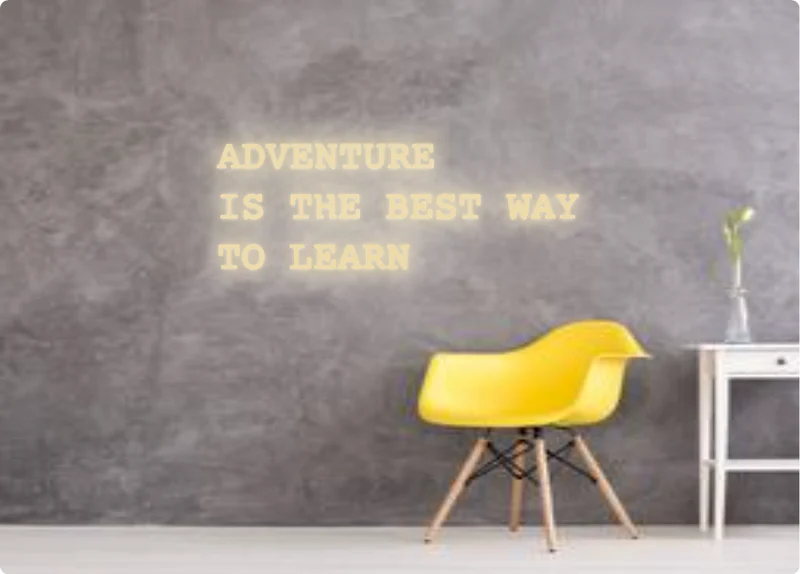 Custom text: ADVENTURE IS THE BEST WAY TO LEARN