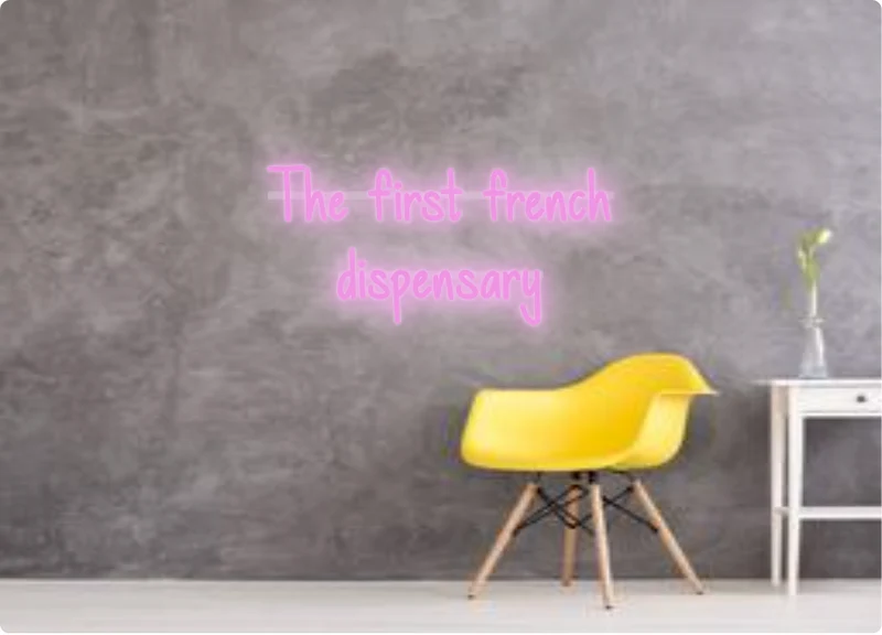 Custom order: The first french dispensary