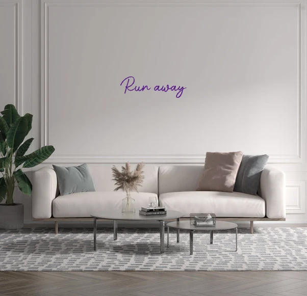 Custom text: Run away