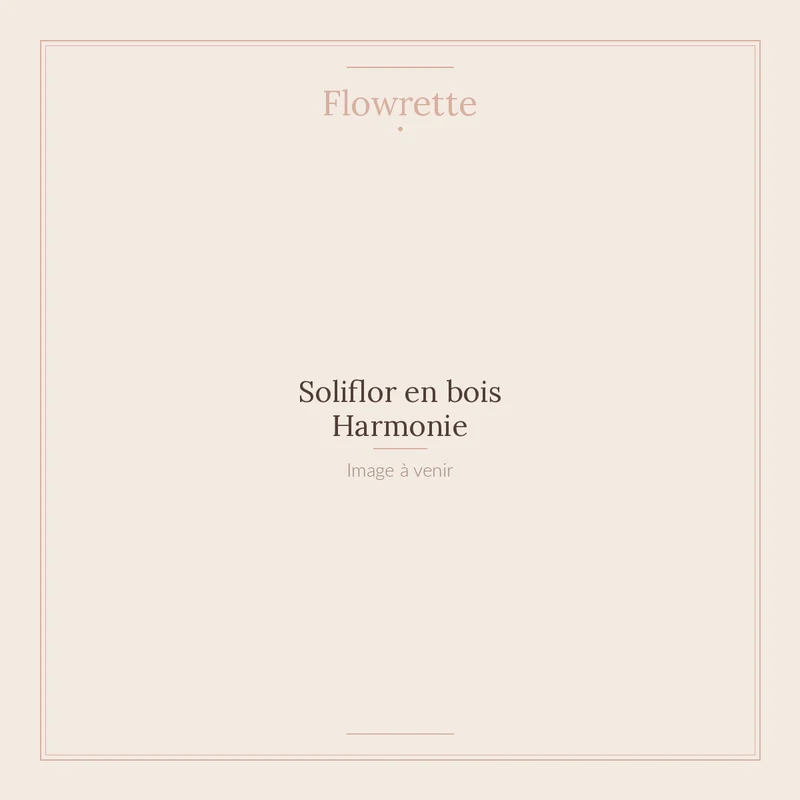 Soliflor en bois Harmonie