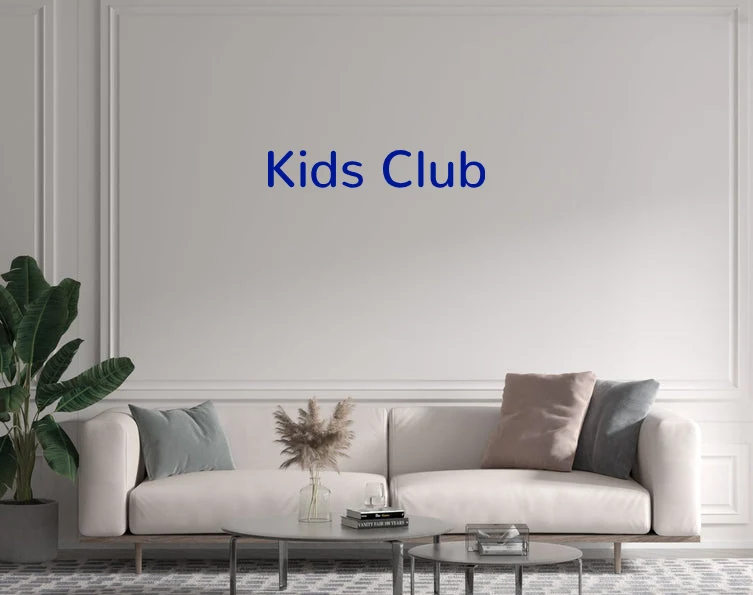 Custom text: Kids Club
