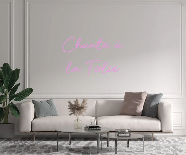 Custom text: Chante à la Folie