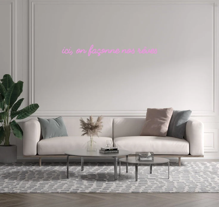 Custom text: ici, on façonne nos rêves