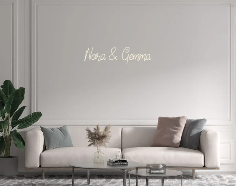 Custom text: Nora & Gemma