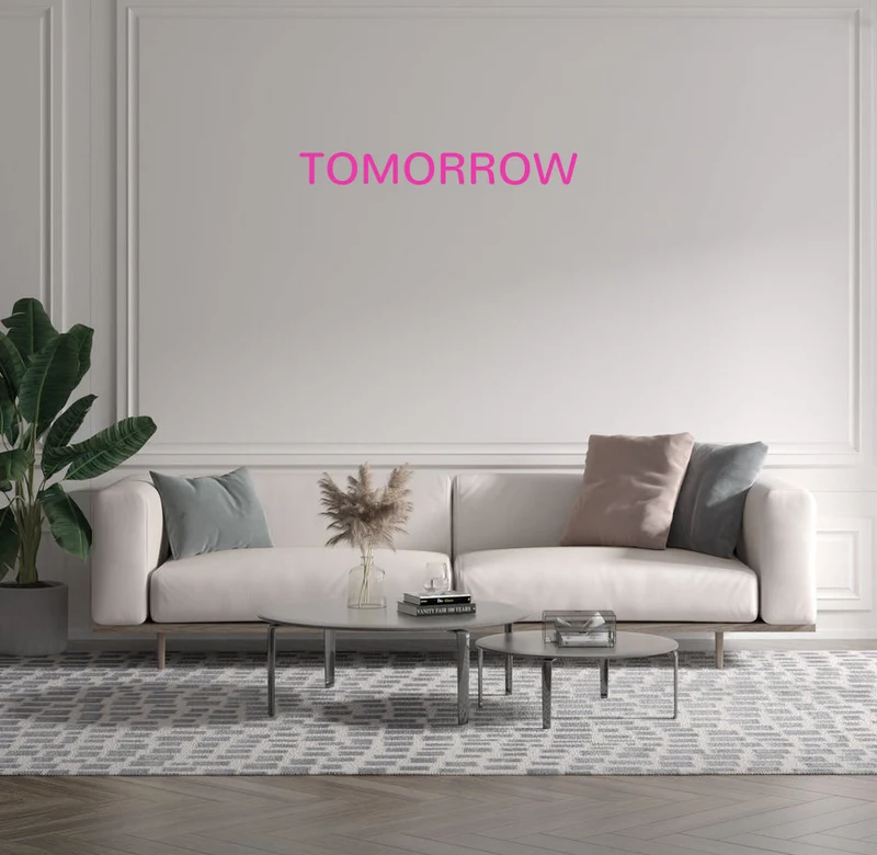 Custom text: TOMORROW